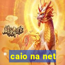 caio na net